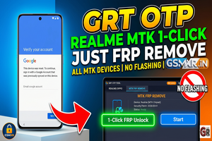 GRT OTP Realme QC-MTK 1 Click All  Cpu FRP REMOVE (NO FLASH )