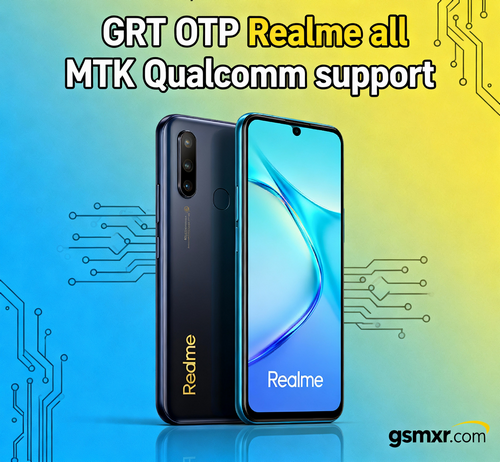 GRT OTP Realme MTK Qualcomm All Support